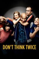 Don’t Think Twice (2016)