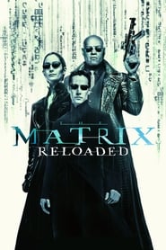 The Matrix Reloaded (2003)