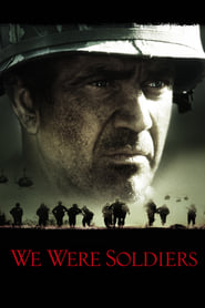 We Were Soldiers (2002)